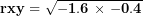 \[ \mathbf{rxy = \ }\sqrt{\mathbf{- 1.6\ }\mathbf{\times}\mathbf{\ -0.4}}\ \]
