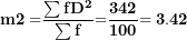 \[ \mathbf{m}\mathbf{2´ =}\frac{\mathbf{\sum f}\mathbf{D}^{\mathbf{2}}}{\mathbf{\sum f}}\mathbf{=}\frac{\mathbf{342}}{\mathbf{100}}\mathbf{= 3.42}\ \]