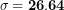 \[ \mathbf{\sigma &sup2; = 26.64}\  \]