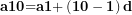\[ \mathbf{a}{\mathbf{10}}\mathbf{=}\mathbf{a}{\mathbf{1}}\mathbf{+}\left( \mathbf{10 - 1} \right)\mathbf{d} \]