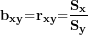 \[  \mathbf{b}_{\mathbf{xy}}\mathbf{=}\mathbf{r}_{\mathbf{xy}}\mathbf{=}\frac{\mathbf{S}_{\mathbf{x}}}{\mathbf{S}_{\mathbf{y}}}\  \]