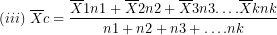 \[  (iii)\;\overline Xc=\frac{\overline X1n1+\overline X2n2+\overline X3n3….\overline Xknk}{n1+n2+n3+….nk}  \]