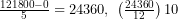   \frac{121800 - 0}{5} = 24360,\ \left( \frac{24360}{12} \right)10\ 
