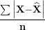 \[ \frac{\mathbf{\sum}\left| \mathbf{X -}\widehat{\mathbf{X}} \right|}{\mathbf{n}}\ \]