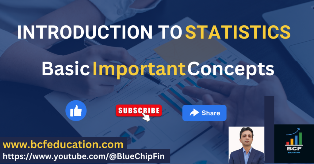 Introduction to Statistics Basic Important Concepts