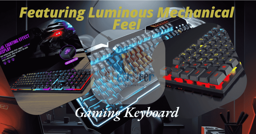 Gaming Keyboard, Featuring Luminous Mechanical Feel