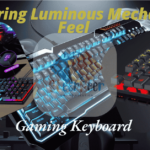 Gaming Keyboard, Featuring Luminous Mechanical Feel