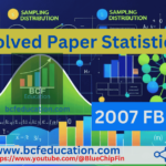 Statistics II Solved Paper 2007 FBISE