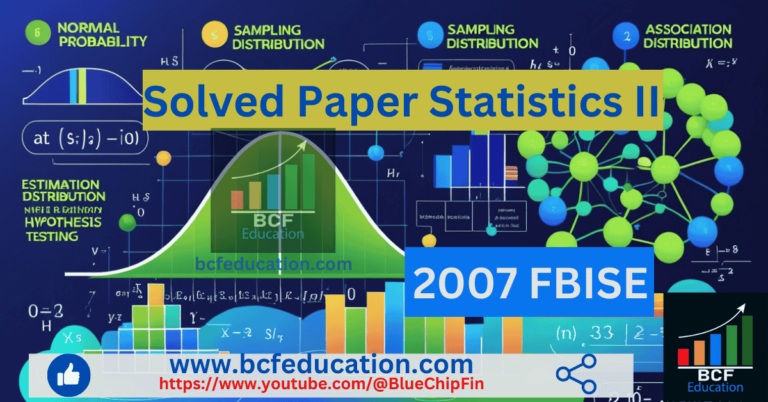 Statistics II Solved Paper 2007 FBISE