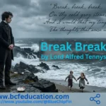Break Break Break Poem by Lord Alfred Tennyson Summary Paraphrasing Theme MCQS