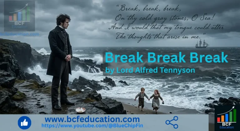 Break Break Break Poem by Lord Alfred Tennyson Summary Paraphrasing Theme MCQS