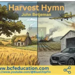 Harvest Hymn by John Betjeman Summary: Analysis, Theme & Central Idea