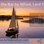 Crossing the Bar by Alfred Lord Tennyson, Summary, Paraphrasing, Figure of Speech