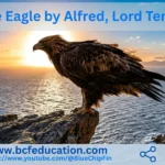 The Eagle by Alfred Lord Tennyson: Summary, Paraphrasing, Poetic Devices