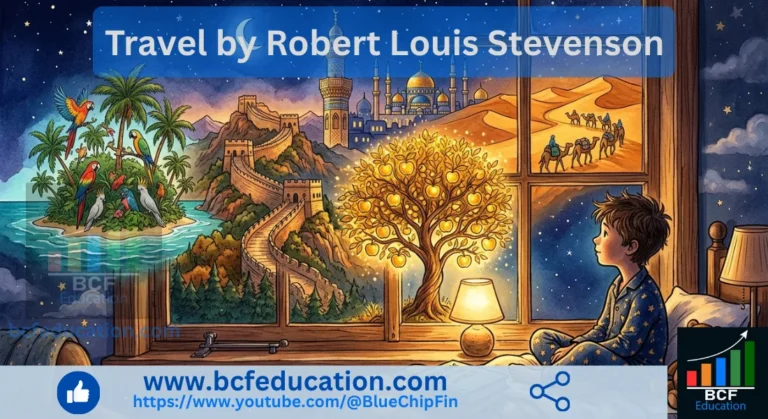Travel by Robert Louis Stevenson, Summary, Paraphrasing, Poetic Devices